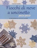 Fiocchi di neve a uncinetto passo passo Fiocchi di neve a uncinetto passo passo