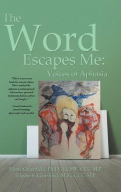 The Word Escapes Me - Ellayne Ganzfried, Mona Greenfield