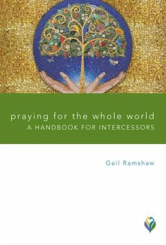 Praying for the Whole World - Ramshaw, Gail