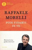 Puoi fidarti di te Puoi fidarti di te