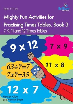 Mighty Fun Activities for Practising Times Tables, Book 3 - Allum, Hannah; Smart, Hannah