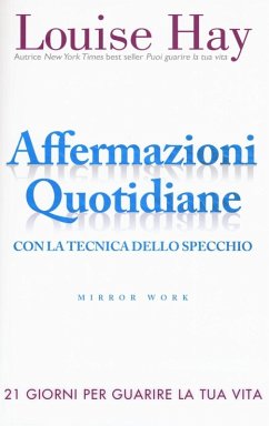Cover Affermazioni quotidiane. Con la tecnica dello specchio. 21 giorni per guarire la tua vita