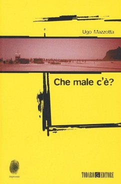 Che male c'è? - Mazzotta, Ugo