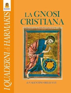 Cover La gnosi cristiana. Le verità nascoste dei Vangeli, dei Mistici e del Cristo-Logos