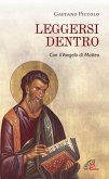 Leggersi dentro. Con il Vangelo di Matteo Leggersi dentro. Con il Vangelo di Matteo