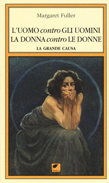 L' uomo contro gli uomini, la donna contro le donne. La grande causa L' uomo contro gli uomini, la donna contro le donne. La grande causa