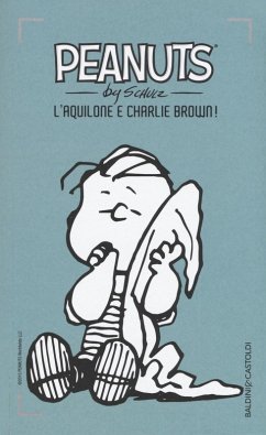 Cover Schulz, C: L'aquilone e Charlie Brown!