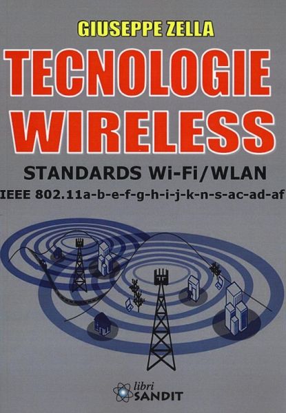 Tecnologie wireless Tecnologie wireless