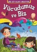 Vücudumuz ve Biz - Ismail, Hekimoglu