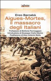 Cover Aigues-Mortes, il massacro degli italiani