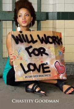 Will Work for Love - Goodman, Chastity