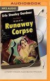 CASE OF THE RUNAWAY CORPSE M
