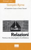 Relazioni. Forma e vita nel progetto di architettura
