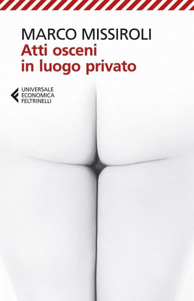 Atti osceni in luogo privato Atti osceni in luogo privato