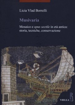 Cover Musivaria. Mosaico e opus sectile in età antica: storia, tecniche, conservazione