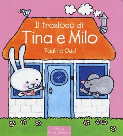 Il trasloco di Tina e Milo Cover Il trasloco di Tina e Milo