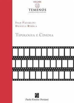 Tipologia e cinema - Paterlini, Ivan; Ribola, Daniele