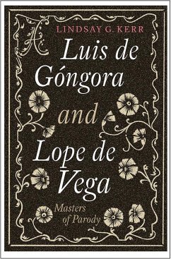Luis de Góngora and Lope de Vega - Kerr, Lindsay G