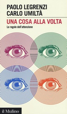 Cover Una cosa alla volta. Le regole dell'attenzione
