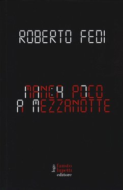 Manca poco a mezzanotte - Fedi, Roberto