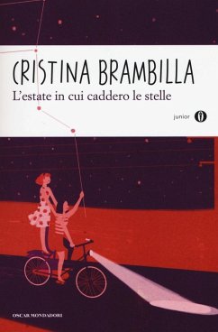 L' estate in cui caddero le stelle - Brambilla, Cristina