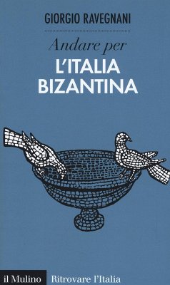 Cover Andare per l'Italia bizantina