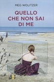 Quello che non sai di me Quello che non sai di me