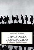 L' epica della grande guerra L' epica della grande guerra