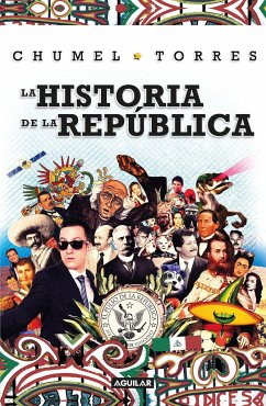 La Historia de la República/ The History of the Republic - Torres, Chumel