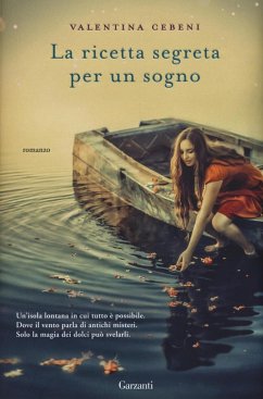 La ricetta segreta per un sogno - Cebeni, Valentina La ricetta segreta per un sogno - Cebeni, Valentina