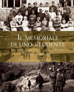 Cover Il memoriale di uno studente dal 1915 all'attacco dei gas a Plezzo il 24 ottobre 1917