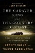 The Cadaver King and the Country Dentist - Bild 1