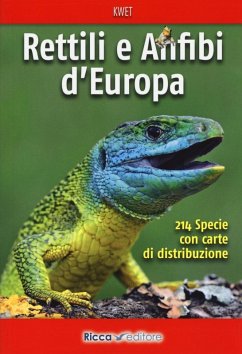 Rettili e anfibi d'Europa - Kwet, Axel