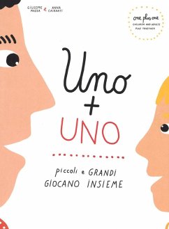 Cover Uno + uno. Piccoli e grandi giocano insieme. Ediz. italiana e inglese