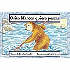 Osito Marcos Quiere Pescaraby Bear Goes Fishing): Bookroom Package (Levels 6-8) - Rigby