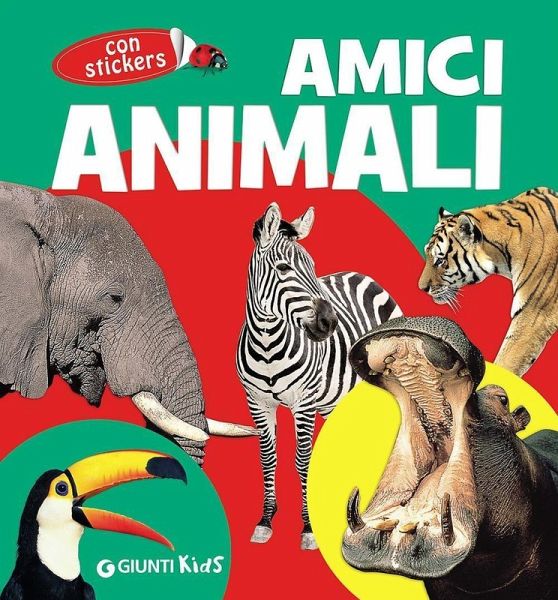 Amici animali. Con adesivi Amici animali. Con adesivi