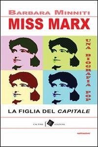 Cover Miss Marx. la figlia del 'Capitale'