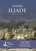 Omero: Iliade. Audiolibro. CD Audio formato MP3 Omero: Iliade. Audiolibro. CD Audio formato MP3
