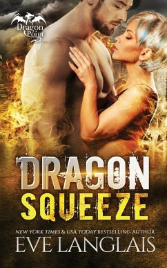 Dragon Squeeze - Langlais, Eve