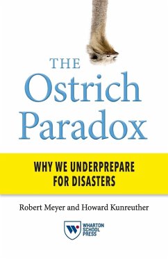 The Ostrich Paradox - Meyer, Robert; Kunreuther, Howard