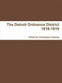 The Detroit Ordnance District 1918-1919