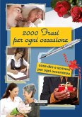 2000 frasi per ogni occasione 2000 frasi per ogni occasione