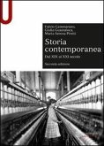 Storia contemporanea. Dal XIX al XXI secolo Storia contemporanea. Dal XIX al XXI secolo