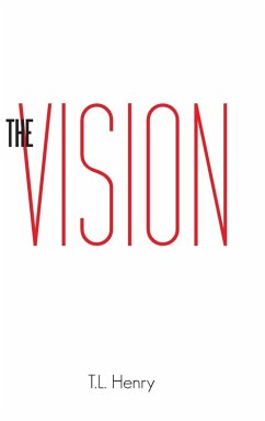 The Vision - T. L. Henry