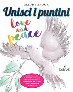 Cover Love & peace. Unisci i puntini