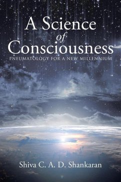 A Science of Consciousness - Shankaran, Shiva C. A. D.