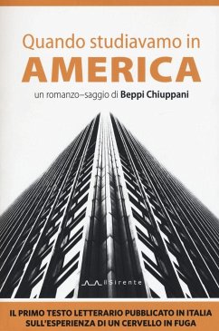 Quando studiavamo in America - Chiuppani, Beppi