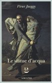 Le statue d'acqua Le statue d'acqua
