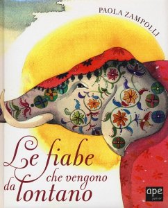 Cover Le fiabe che vengono da lontano
