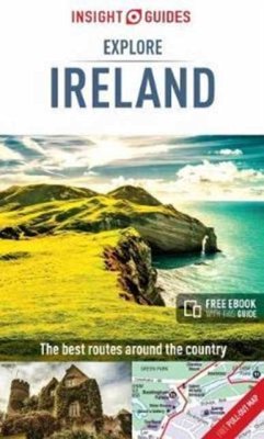 Insight Guides Explore Ireland (Travel Guide with Free eBook) - Insight Guides